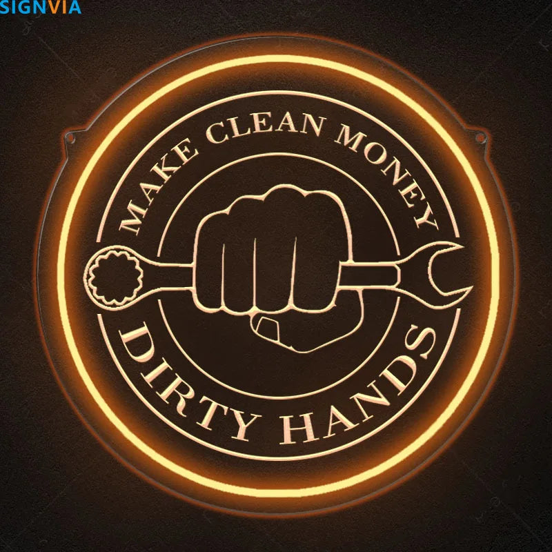 Make Money Dirty Hands Neon Sign — Garage & Auto Shop Wall Art