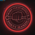 Make Money Dirty Hands Neon Sign — Garage & Auto Shop Wall Art